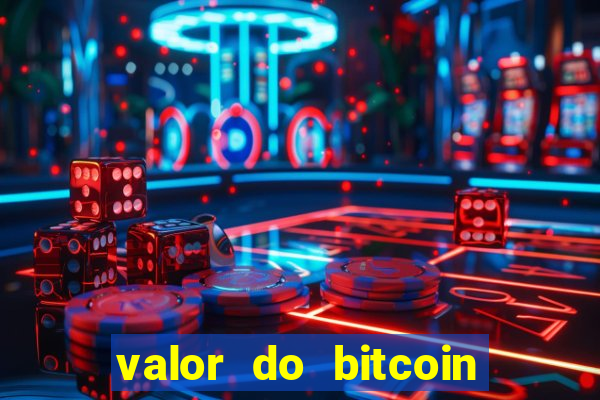 valor do bitcoin em 2020 em reais